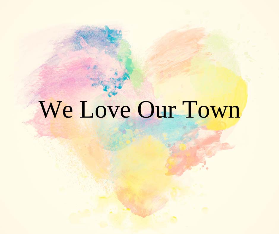 We_Love_Our_Town_(1)